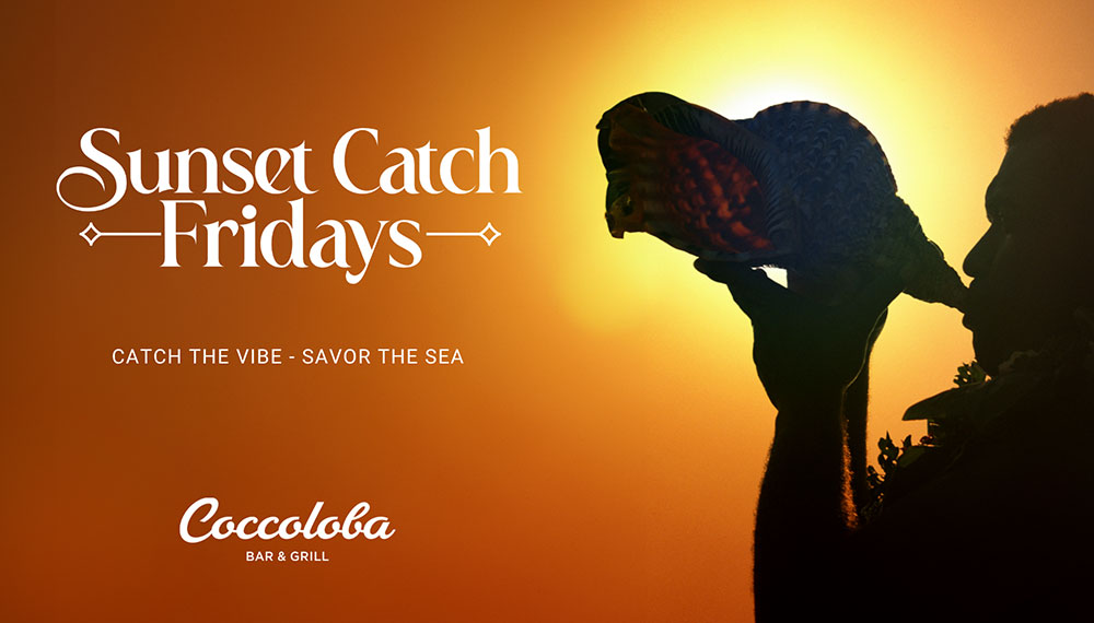 Graphic that says Sunset Catch Fridays at Coccoloba with Man blowing into conch shell